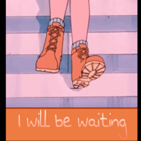 iwillbewaiting