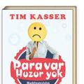 Para_Çok_Huzur_Yok